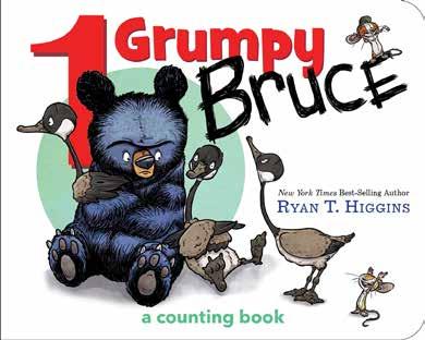 1 Grumpy Bruce A Counting Board Book RELATED PRODUCTS (Previous Titles) We Don t Eat Our Classmates 978-1-368-00355-1 $17.99 HC BE QUIET! 978-1-4847-3162-8 $17.99 HC Hotel Bruce 978-1-4847-4362-1 $17.