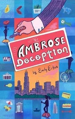 The Ambrose Deception Written by Emily Ecton For fans of creative mystery series like Mr.