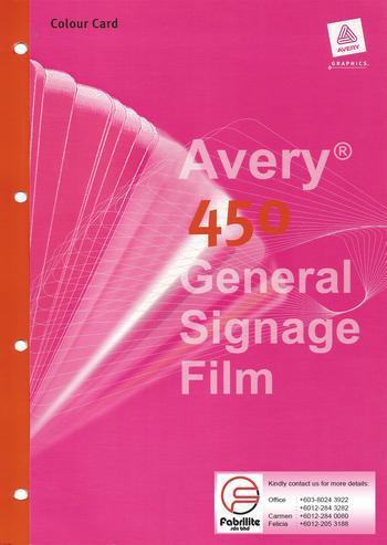 Avery 450 General Signage Film Size Color film Caliper Adhesive Backing Paper Durability 1.