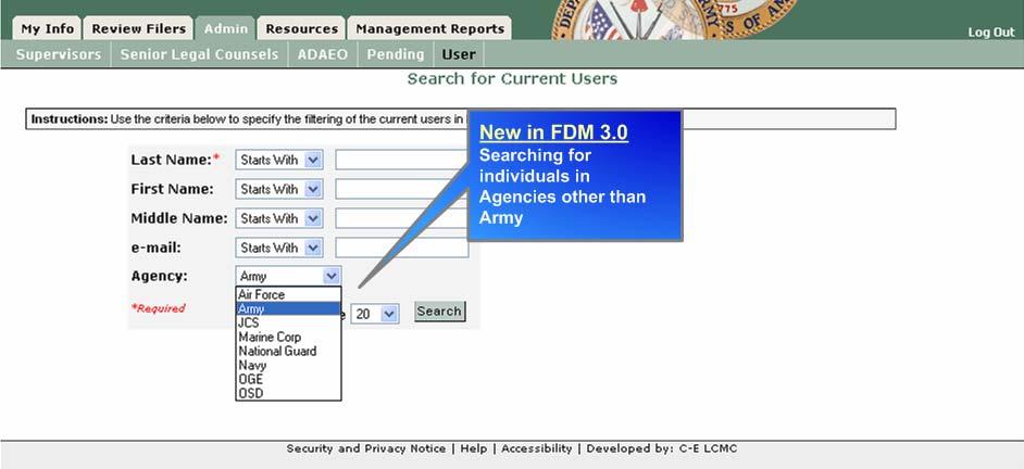 1. General This section describes changes implemented in FDM 3.0 that will impact all users of FDM. Depending on assigned FDM roles some users may experience new functions in more than one area. 1.1. Agency In order to prepare for use of FDM beyond the current Army-only user base, FDM 3.