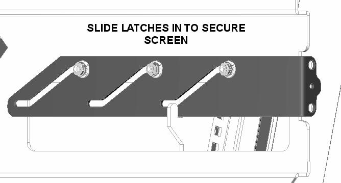 Secure the display by sliding the latches, one on each side,
