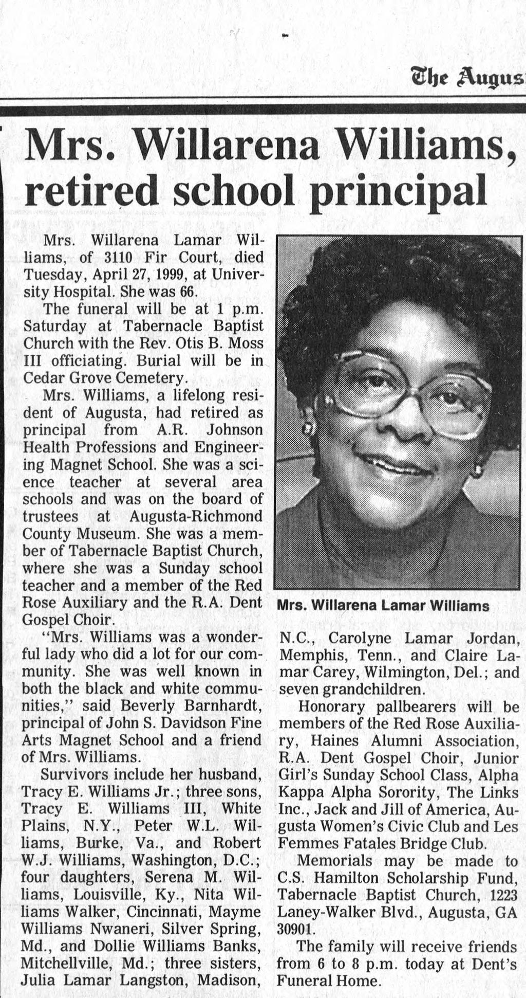 JVu0us Mrs. Willarena Williams, retired school principal Mrs. Willarena Lamar Wil liams, of 3110 Fir Court, died Tuesday, April 27, 1999, at Univer sity Hospital. She was 66.