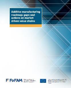 AM ROADMAPPING Current Additive Manufacturing Roadmap (2016): developed together with industry, technology and academia stakeholders, key European project s representatives, regional experts,