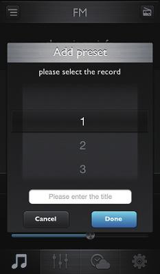 4 Select a preset number, enter the station title, then Done. 5 Repeat the above step to store more stations.