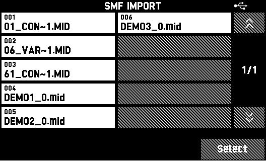 1. On the PATTERN SEQUENCER screen, touch SMF Import. This displays the SMF IMPORT screen. If there is no file that contains MIDI data, the message No File! will appear on the display. 2.