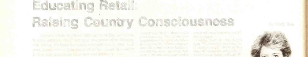 56/ R &R FRIDAY, JANUARY 23, 1987 PROFILES IN COUNTRY Educting Retil: Rising Country Consciousness Country music hs been fighting for its life, ccording to some sources.