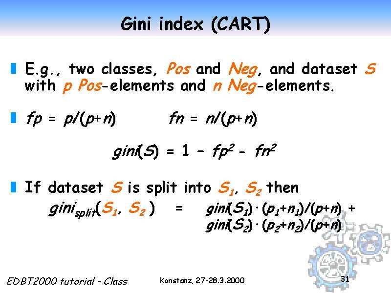 Gini index (CART) Slide 31 of 50 file:///c /My