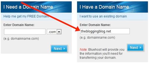2. In the box I Have a Domain Name enter the domain name you purchased (e.g. TheBloggingBlog.