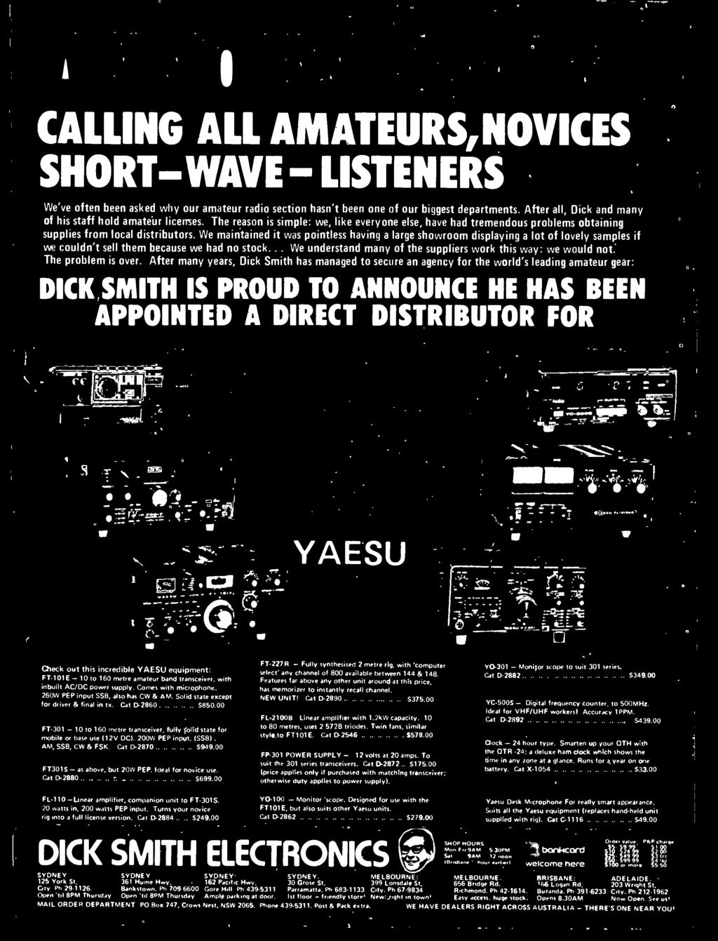 DICK SMITH IS PROUD TO ANNOUNCE HE HAS BEEN APPOINTED A DIRECT DISTRIBUTOR FOR. _ :=-p-: o...- _- YAESU =-.-- 717.'.