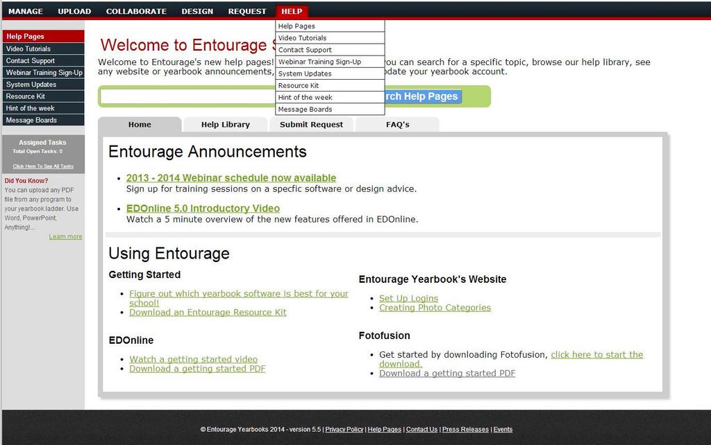 ENTOURAGE WEBSITE Help & Support ENTOURAGE HELP MENU: In the new help section you can search for a specific topic, browse our help library, see any website or yearbook