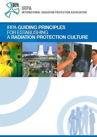 Radiation Protection Culture Radiation Protection Culture is a learned way of life.