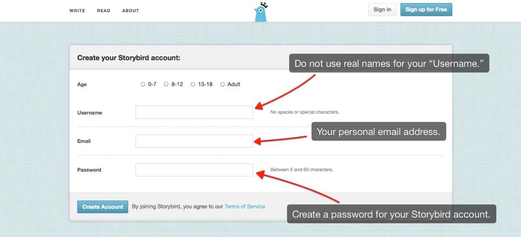 When entering information to create an account, be sure NOT to use your real name when creating a