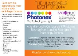 development of Photonex and in our quest to keep abreast and ahead of