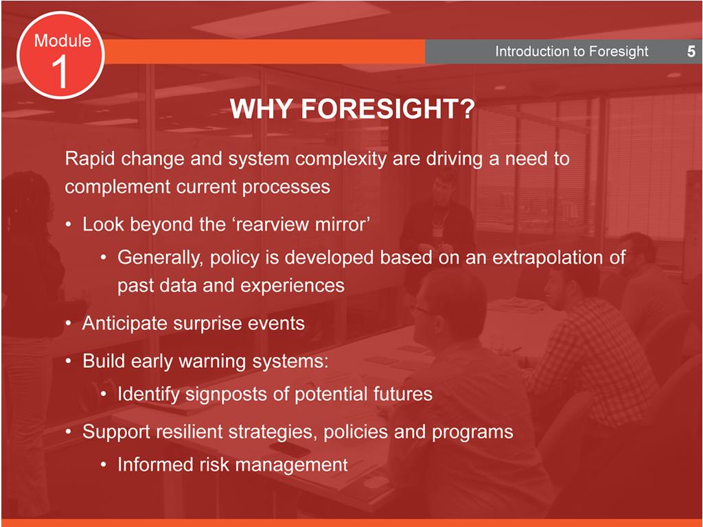 Why Foresight?