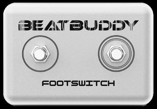 13 Type of footswitch: It is highly recommended you use the official BeatBuddy footswitch (sold separately), since we designed our footswitch to withstand the heavy use of a BeatBuddy performance.
