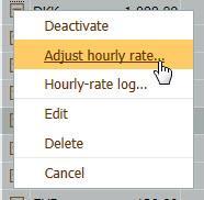 Adjust an hourly rate. Click next to the hourly rate to be adjusted, and select Adjust hourly rate.