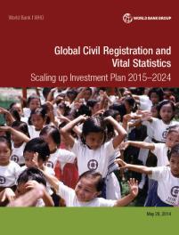 Global Civil Registration and Vital Statistics Scaling Up Investment