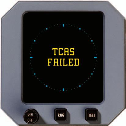 Run the Self Test Chapter 3 Operating Instructions should display the TCAS Failed screen as shown in figure 3-4.