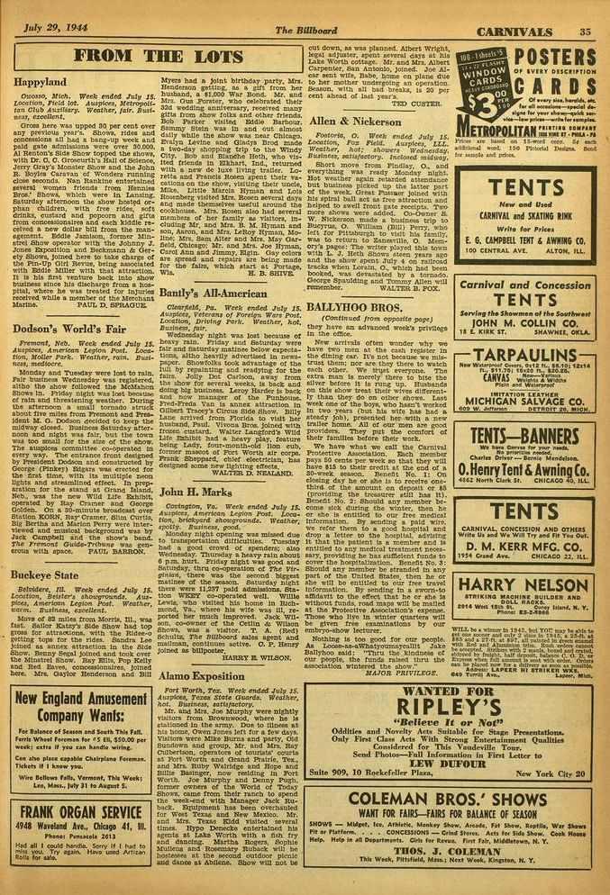 July 29, 1944 The Billboard CARNIVALS 35 Happyland FROM THE LOTS Otmaso, Meth. Week ended July 15. Location, Fled lot. Auspices, Metropolitan Club Auxifiery. Weather, fair.