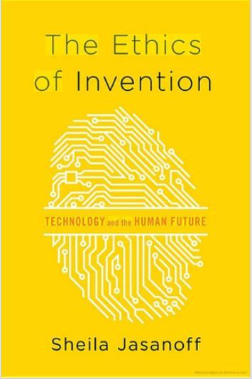 Sheila Jasanoff (2016). The Ethics of Invention: Technology and the Human Future. Norton & Company Inc. New York Some Fallacies and Myths: https://www.