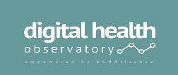 Digital Health Observatory (DHO) an invitation to get engaged ECHAlliance will launch the Digital Health Observatory as a Global Connector section in June 2018, with 4 objectives to: 1.