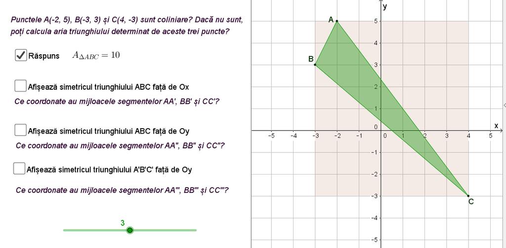 Figura 35. Problema 3. Aria unui triunghi A treia problemă cere determinarea ariei unui triunghi, când se cunosc coordonatele vârfurilor sale (Figura 97).