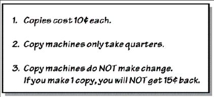6 6. Al sees this sign at a copy center. What is the least number of copies Al can make without losing any money? A. 5 B. 30 C. 75 D. 150 7. Which of the following is NOT true about prime numbers? A. They have exactly two factors B.