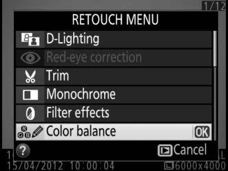 Creating Retouched Copies To create a retouched copy: 1 Display retouch options. Highlight the desired item in the retouch menu and press 2. 2 Select a picture. Highlight a picture and press J.