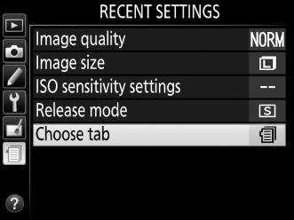 A Removing Items from the Recent Settings Menu To remove an item from the recent settings menu, highlight it and press the O button.