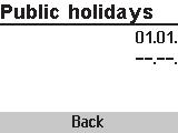 Operation ¼¼ Activate editing mode for public holidays. TT Set the date of the public holiday. ¼¼ Confirm the date. Proceed in the same manner to program further public holidays.