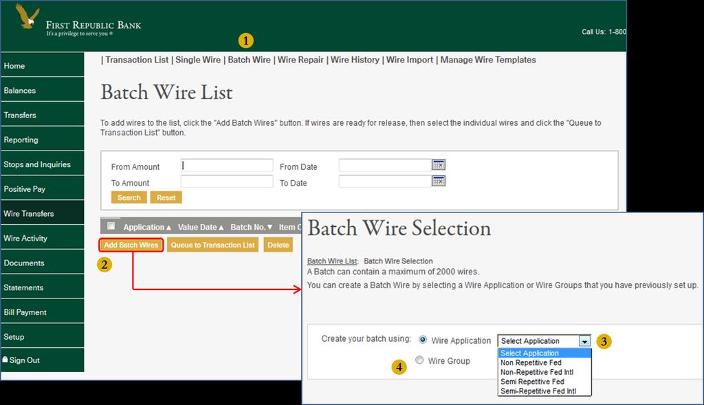 Batch Wires Batch wires allow multiple wires to be sent at the same time with the same value date. Both free-form or templates can be included in a batch.