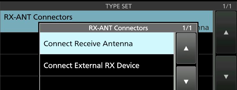 Select the antenna connecting options between Connect Receive Antenna (RX-ANT is displayed as the type) and Connect External RX Device (RX-I/O is displayed as the type.