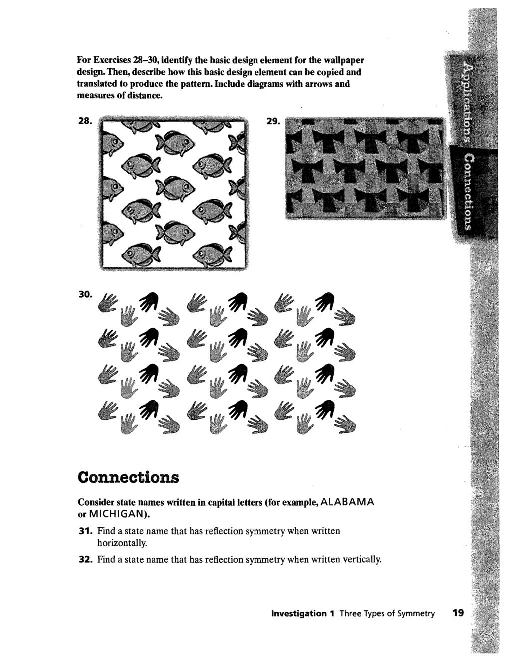 For Exercises 28-30, identify the basic design element for the wallpaper design. Then, describe how this basic design element can be copied and translated to produce the pattern.