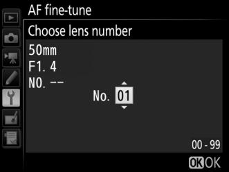 AF Fine-Tune G button B setup menu Fine-tune focus for up to 20 lens types. Use only as required; AF tuning is not recommended in most situations and may interfere with normal focus.
