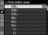 Flash Control at 1/320 s (Auto FP) When 1/320 s (Auto FP) is selected for Custom Setting e1 (Flash sync speed, 0 281), the built-in flash can be used at shutter speeds as fast as 1 /320 s, while