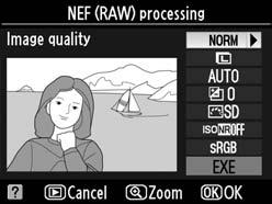 3 Adjust NEF (RAW) processing settings.