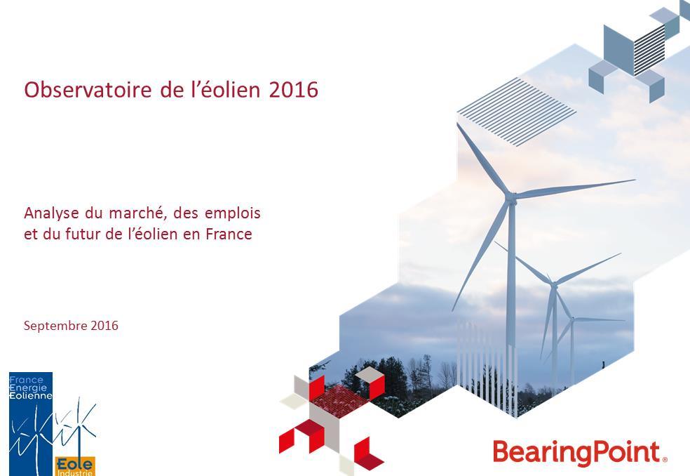 The actual French Wind Energy Market - More than 15 000 jobs in 2016 - Annual growth of +15% in 2014 & 2015 2017 edition (2016 figures) to come: 20 September 2017!