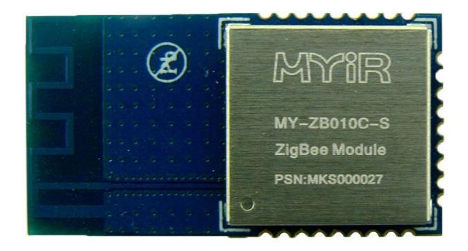 MY-ZB010C UART to ZigBee Module Product Overview The MY-ZB010C is an industrial UART to ZigBee module designed by MYIR for applications which require low cost, low power, high reliability and far