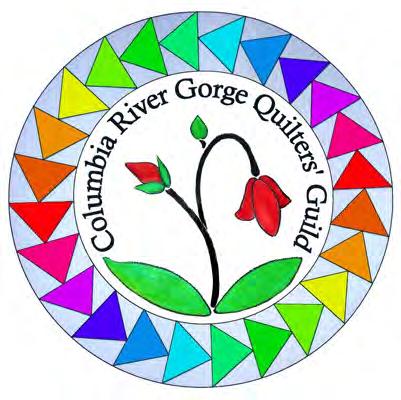 Columbia River Gorge Quilters Guild Quilt Show Discover Quilting! October 21-22, 2016 10:00am-5:00pm Our second year at the Hood River Armory 1590 12th St.