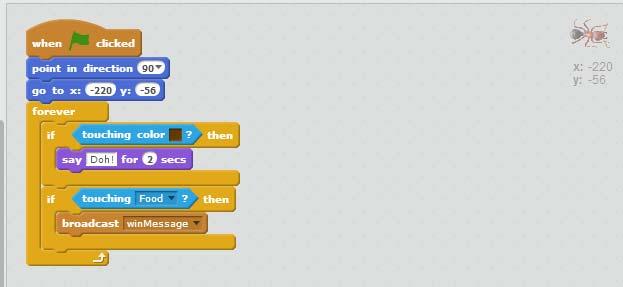 Inside The Ant Farm Game Challenge 1: Use arrow keys to move The Ant: Make the ant move by adding scripts to move with