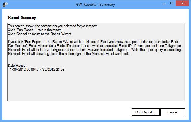 Report Summary This window provides a summary of parameters selected in the Report Wizard. Figure 2.