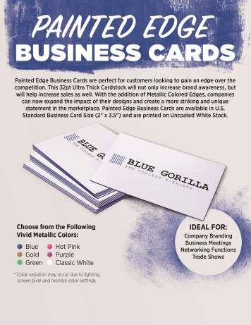 NEW - Spot UV and Raised Foil Business Cards NEW - EDGE Business Cards Give customers an