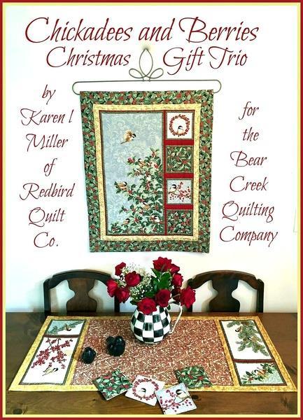 Chickadees and Berries Christmas Gift Trio Greetings fellow Quilters...it's Karen of Redbird Quilt Co. and Karen's Quilts, Crows and Cardinals Blog.