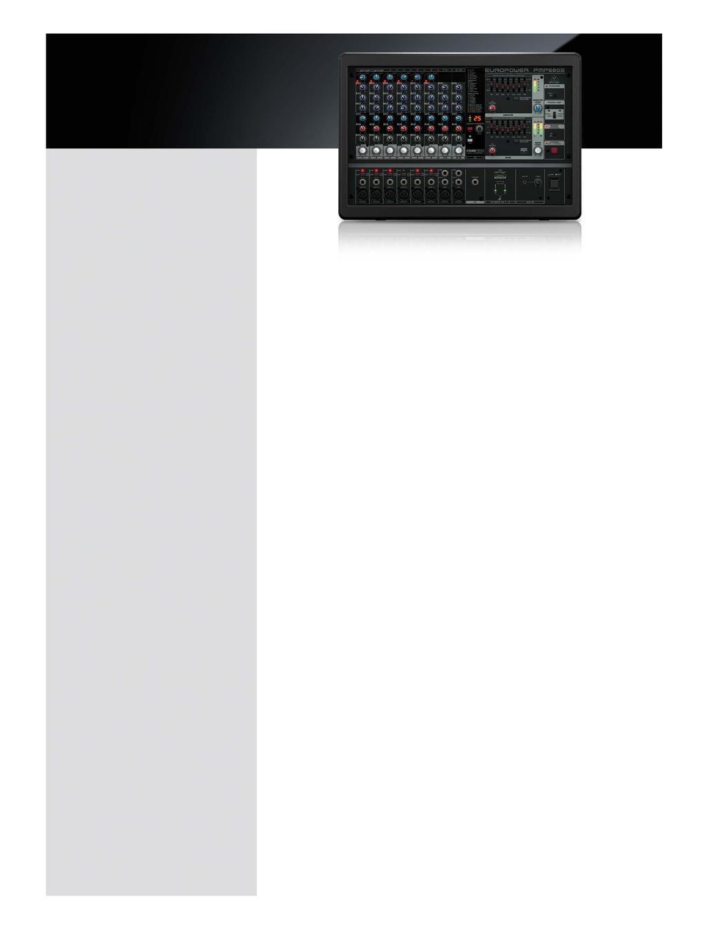 Powered Mixers 500-Watt 10-Channel Powered Mixer with KLARK TEKNIK Multi-FX Processor, Compressors, FBQ Feedback Detection System and Wireless Option Ultra-compact 2 x 250-Watt stereo powered mixer