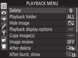 D The Playback Menu: Managing Images To display the playback menu, press G and select the K (playback menu) tab.