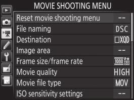 1 The Movie Shooting Menu: Movie Shooting Options To display the movie shooting menu, press G and select the 1 (movie shooting menu) tab.