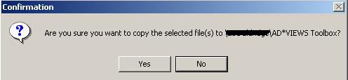 D) Click on the Copy icon. E) Click on the Ad*Views Toolbox folder. F) Click on the Paste icon. G) Click on Yes.