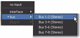 Click the Track Input selector and choose Bus