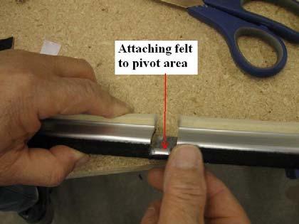 Remove the protective backing and place the felt on the pivot area. 6.