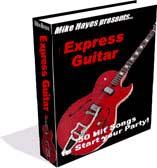 The Truth about TAB - Special report That s the EXPRESS GUITAR approach that I ve taught for years. It s your third alternative.